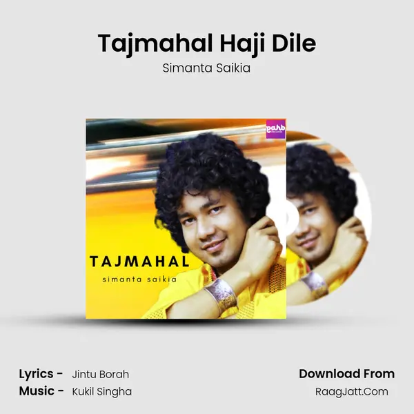 Tajmahal Haji Dile MP3 Song by Simanta Saikia Cover