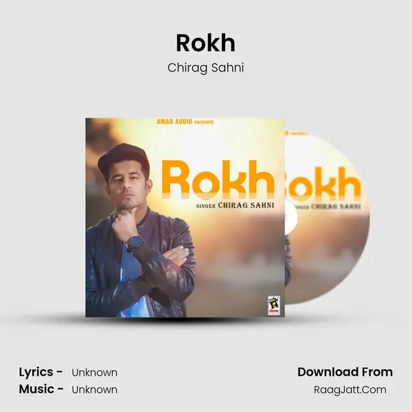Rokh - Chirag Sahni