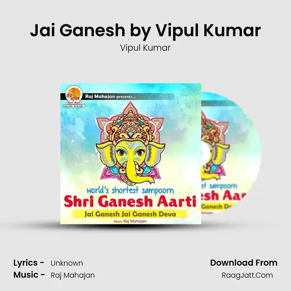 Jai Ganesh by Vipul Kumar MP3 Song by Vipul Kumar Cover
