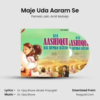 Maje Uda Aaram Se MP3 Song by Pamela Jain Cover
