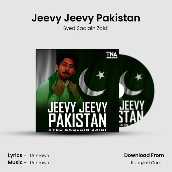 Jeevy Jeevy Pakistan MP3 Song by Syed Saqlain Zaidi Cover