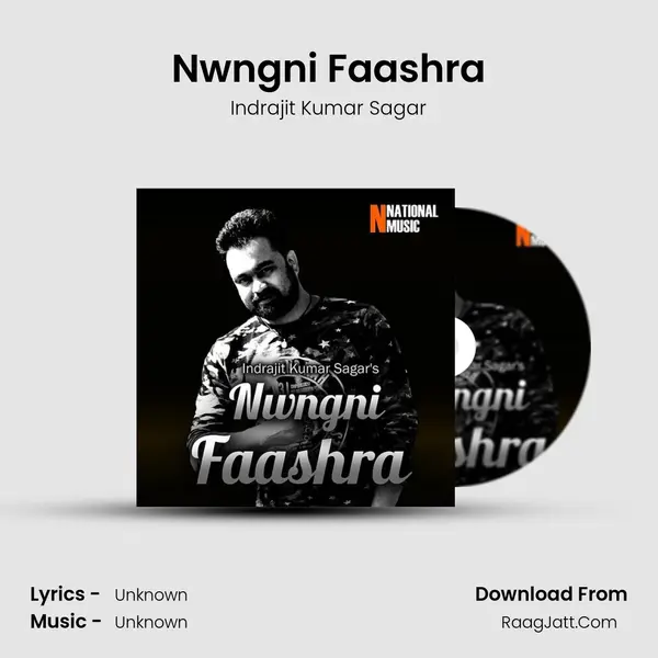 Nwngni Faashra - Single - Indrajit Kumar Sagar