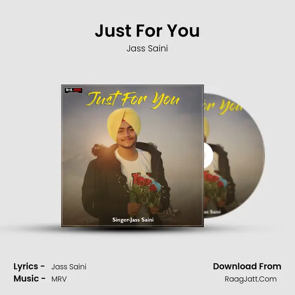 Just For You MP3 Song by Jass Saini Cover