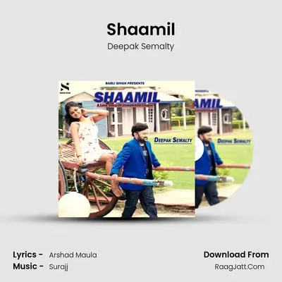 Shaamil MP3 Song by Deepak Semalty Cover