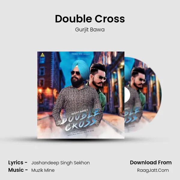 Double Cross MP3 Song by Gurjit Bawa Cover