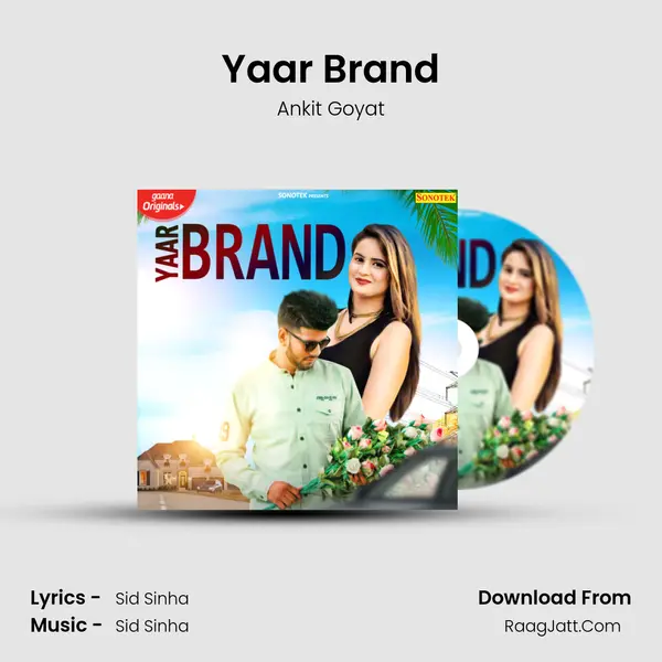 Yaar Brand - Ankit Goyat