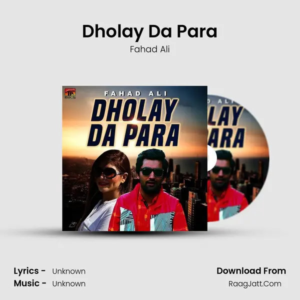 Dholay Da Para MP3 Song by Fahad Ali Cover