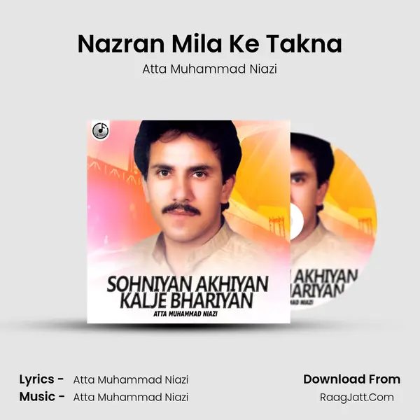 Nazran Mila Ke Takna MP3 Song by Atta Muhammad Niazi Cover