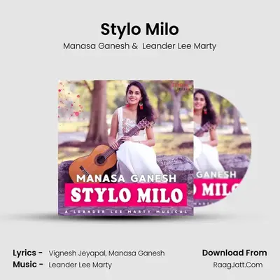 Stylo Milo MP3 Song by Manasa Ganesh Cover