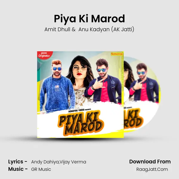 Piya Ki Marod - Amit Dhull