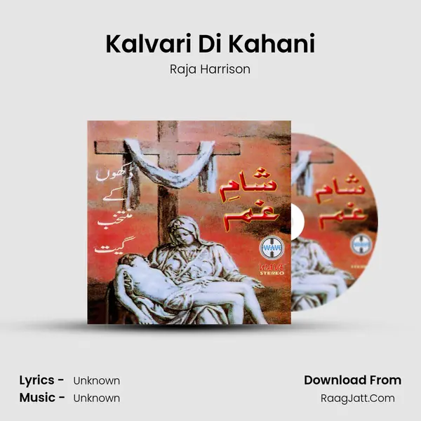 Kalvari Di Kahani MP3 Song by Raja Harrison Cover