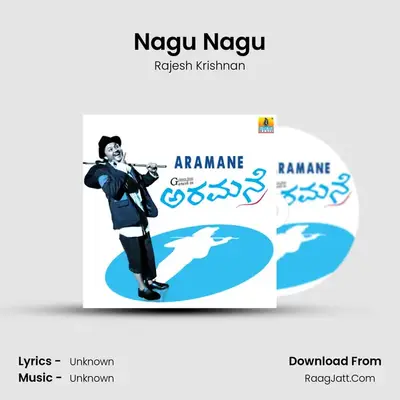 Nagu Nagu MP3 Song by Rajesh Krishnan Cover