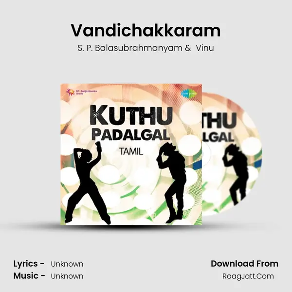 Vandichakkaram MP3 Song by S. P. Balasubrahmanyam Cover