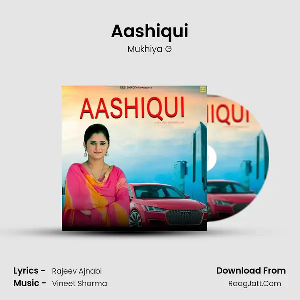 Aashiqui - Mukhiya G