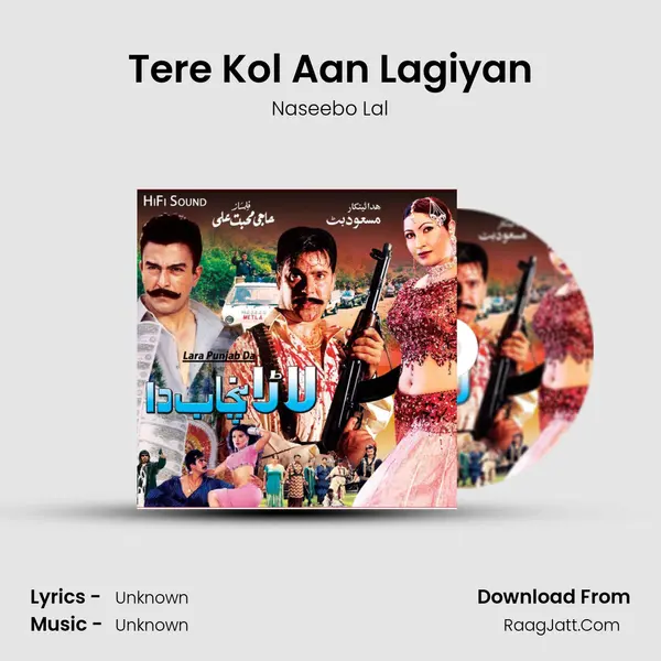 Tere Kol Aan Lagiyan MP3 Song by Naseebo Lal Cover