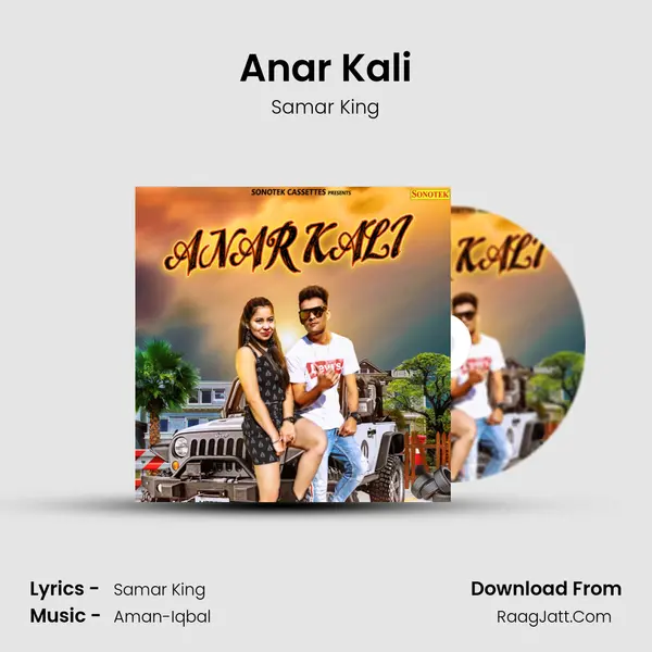 Anar Kali - Samar King