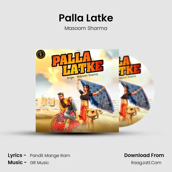 Palla Latke - Masoom Sharma