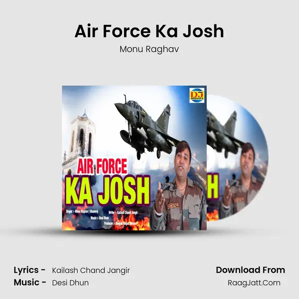 Air Force Ka Josh - Monu Raghav