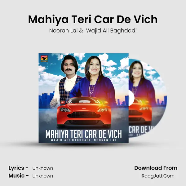 Mahiya Teri Car De Vich - Single - Nooran Lal