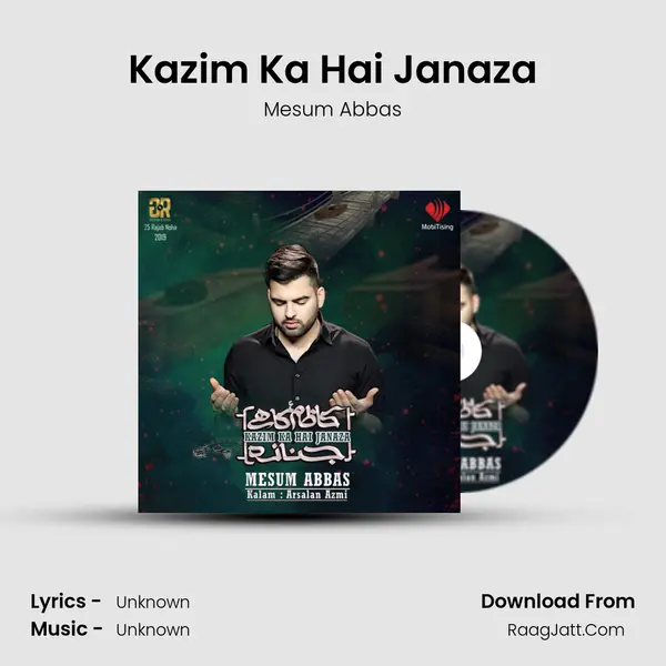 Kazim Ka Hai Janaza - Single - Mesum Abbas