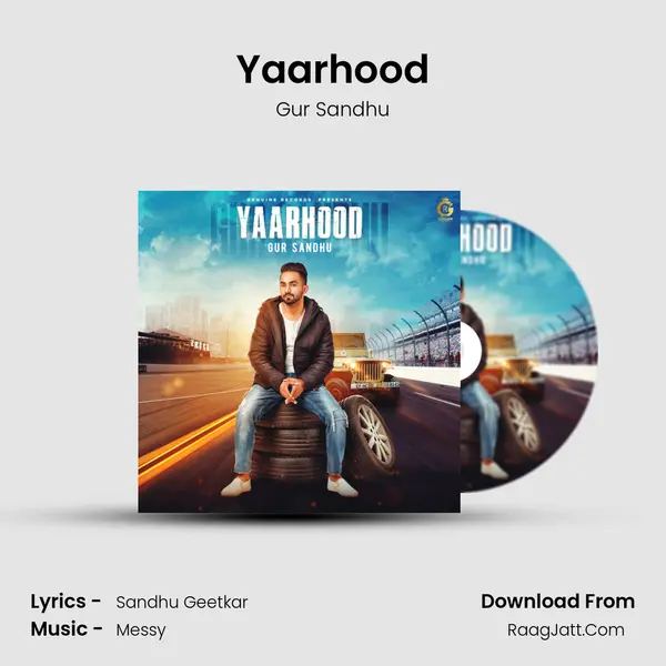 Yaarhood MP3 Song by Gur Sandhu Cover