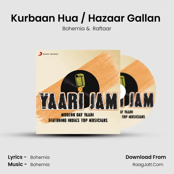 Kurbaan Hua / Hazaar Gallan (Yaari Version) MP3 Song by Bohemia Cover