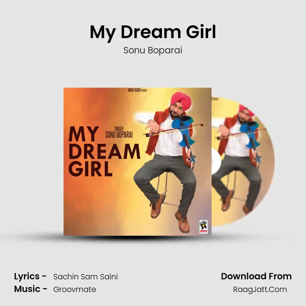 My Dream Girl MP3 Song by Sonu Boparai Cover
