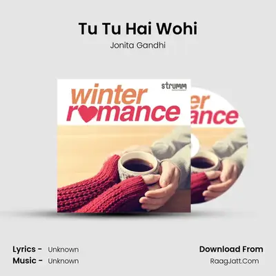 Tu Tu Hai Wohi Cover