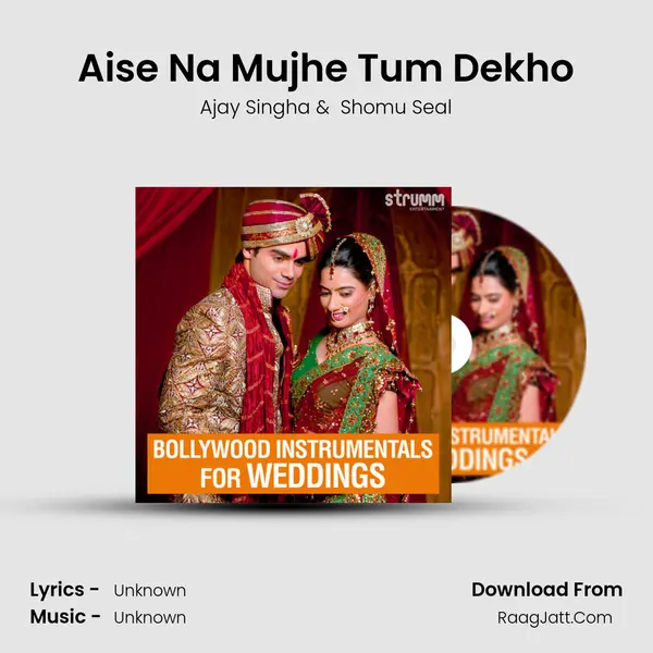 Aise Na Mujhe Tum Dekho Cover