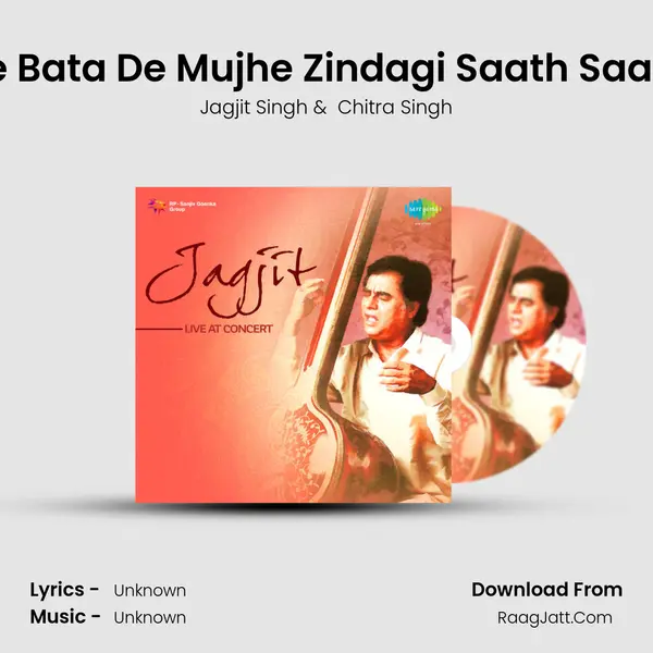 Ye Bata De Mujhe Zindagi Saath Saath MP3 Song by Jagjit Singh Cover