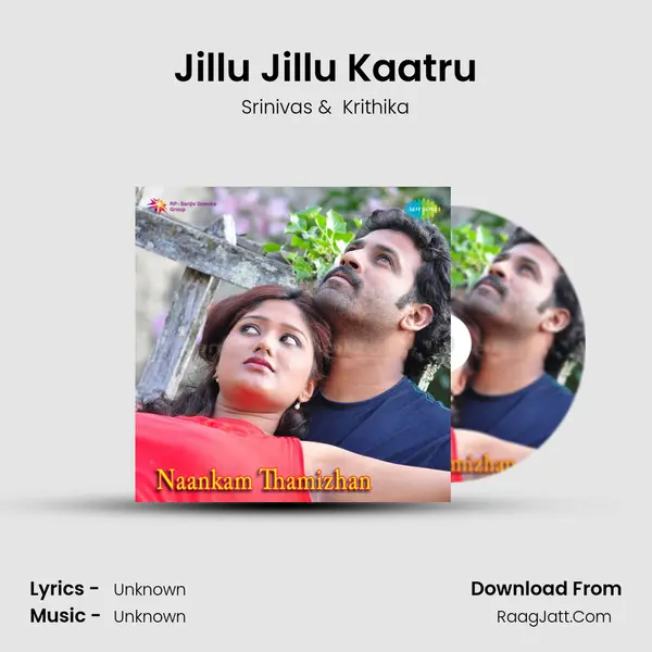Jillu Jillu Kaatru MP3 Song by Srinivas Cover