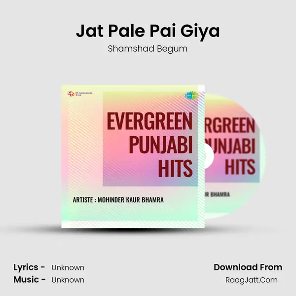 Jat Pale Pai Giya MP3 Song by Shamshad Begum Cover