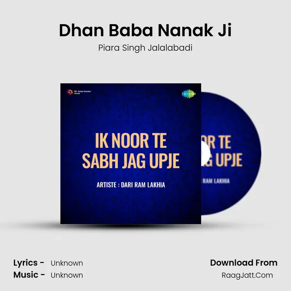 Dhan Baba Nanak Ji MP3 Song by Piara Singh Jalalabadi Cover