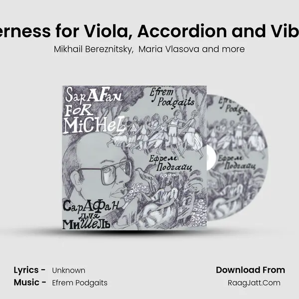 Waiting for Tenderness for Viola, Accordion and Vibraphone, Op. 94b MP3 Song by Mikhail Bereznitsky Cover