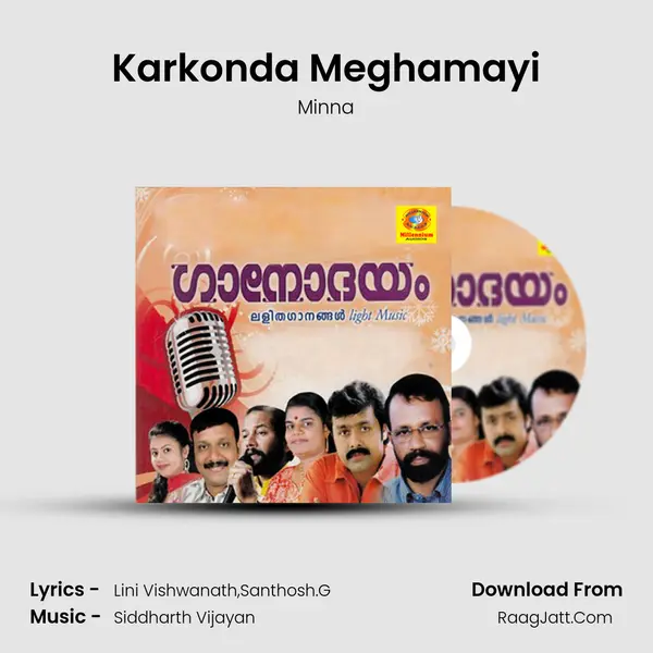 Karkonda Meghamayi MP3 Song by Minna Cover