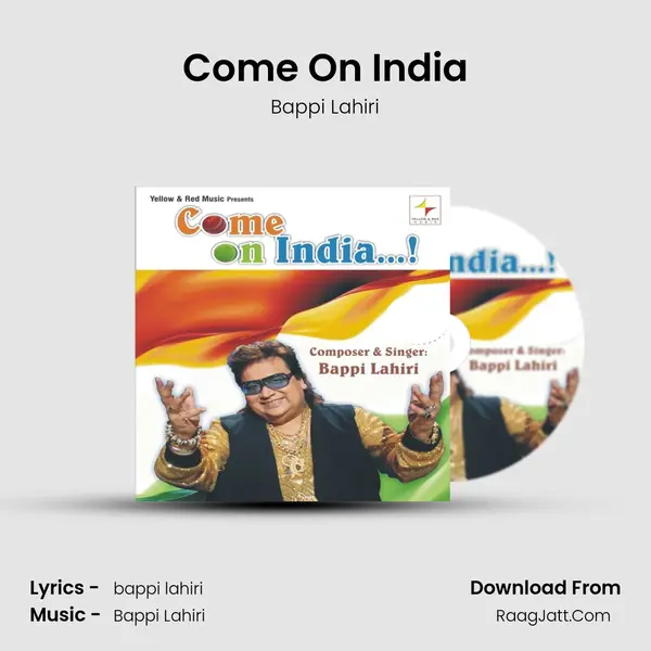Come On India MP3 Song by Bappi Lahiri Cover