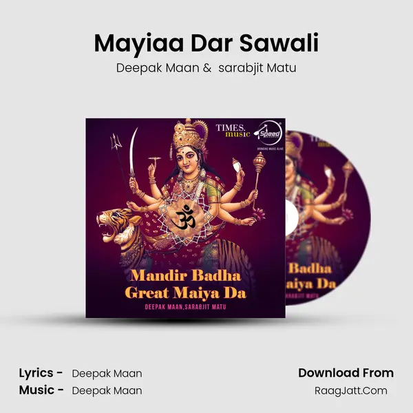 Mayiaa Dar Sawali MP3 Song by Deepak Maan Cover