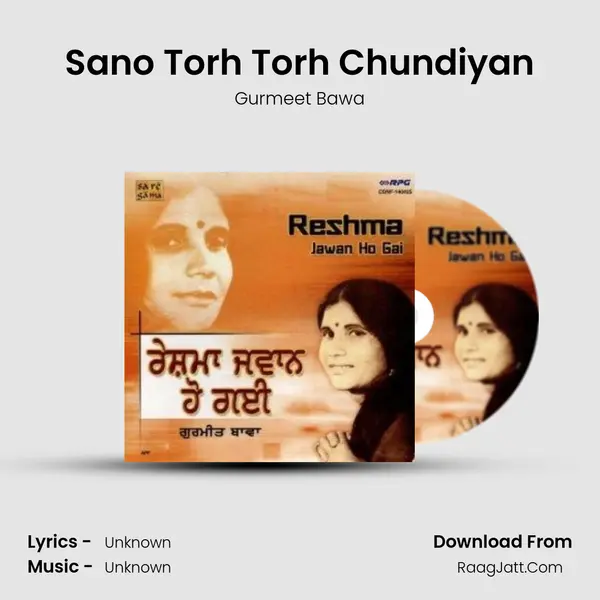 Sano Torh Torh Chundiyan MP3 Song by Gurmeet Bawa Cover