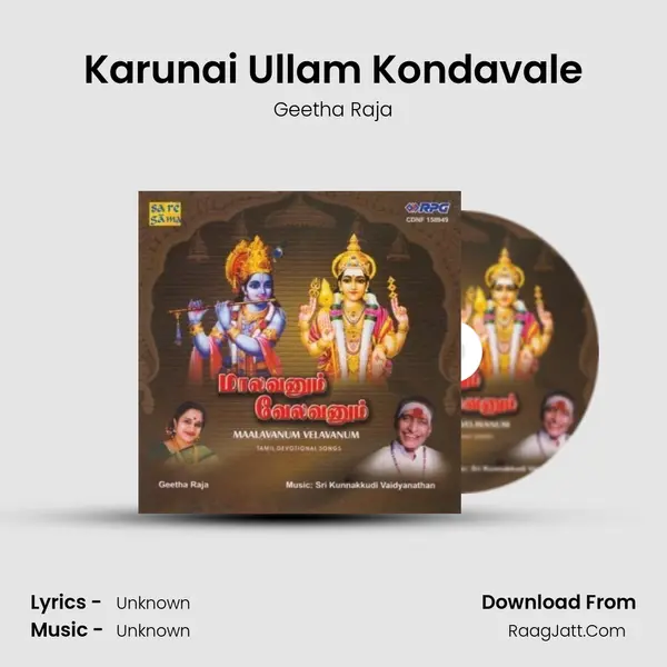 Karunai Ullam Kondavale MP3 Song by Geetha Raja Cover