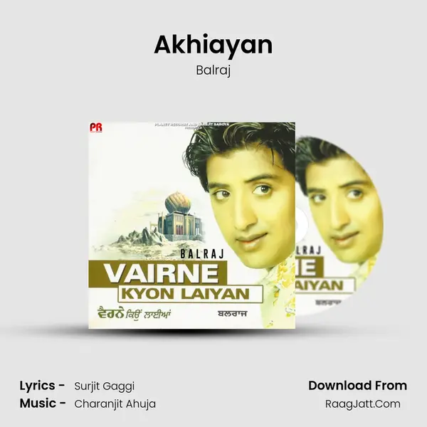 Akhiayan MP3 Song by Balraj Cover
