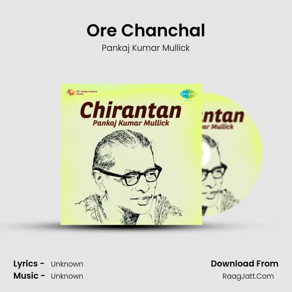 Chirantan - Pankaj Kumar Mullick - Pankaj Kumar Mullick
