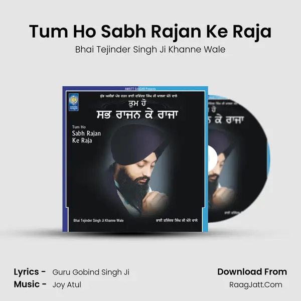Tum Ho Sabh Rajan Ke Raja MP3 Song by Bhai Tejinder Singh Ji Khanne Wale Cover