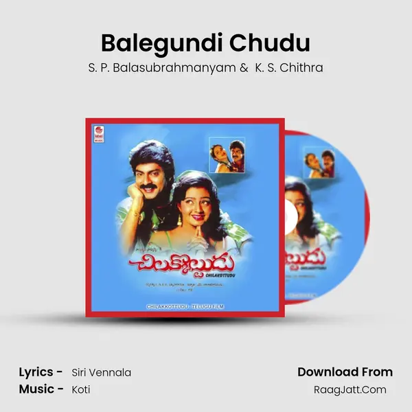 Balegundi Chudu MP3 Song by S. P. Balasubrahmanyam Cover