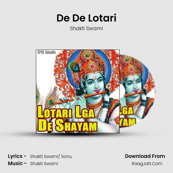 De De Lotari MP3 Song by Shakti Swami Cover