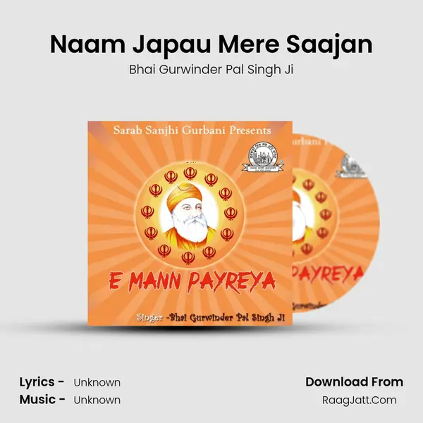 Naam Japau Mere Saajan MP3 Song by Bhai Gurwinder Pal Singh Ji Cover