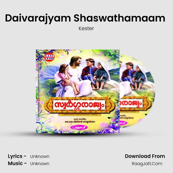 Daivarajyam Shaswathamaam (M) MP3 Song by Kester Cover