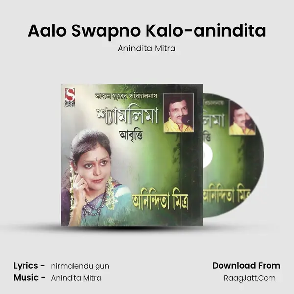 Aalo Swapno Kalo-anindita MP3 Song by Anindita Mitra Cover