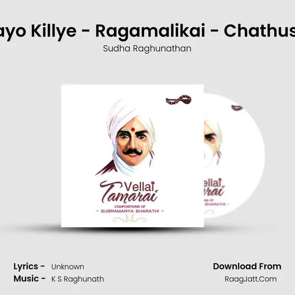 Soll Vallayo Killye - Ragamalikai - Chathusra Ekam MP3 Song by Sudha Raghunathan Cover