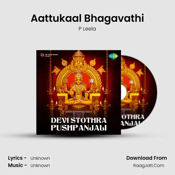 Aattukaal Bhagavathi MP3 Song by P Leela Cover
