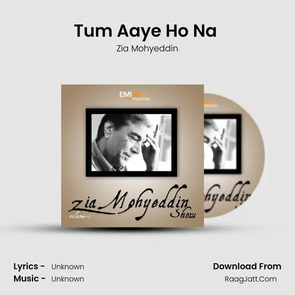 Tum Aaye Ho Na (Live) MP3 Song by Zia Mohyeddin Cover